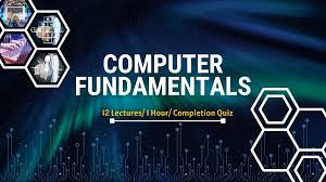Computer Fundamentals